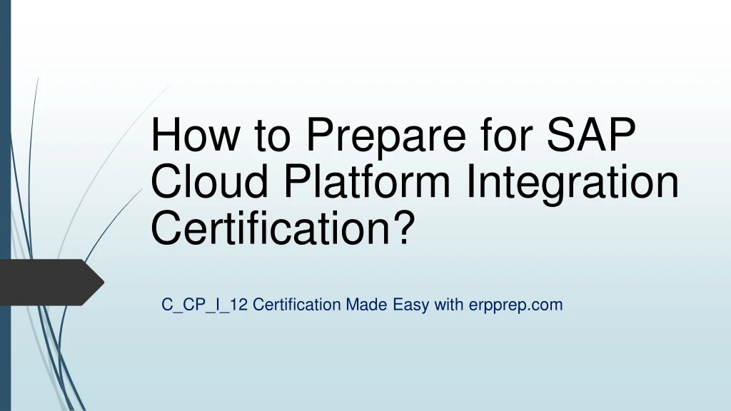 how to prepare for sap cloud platform integration