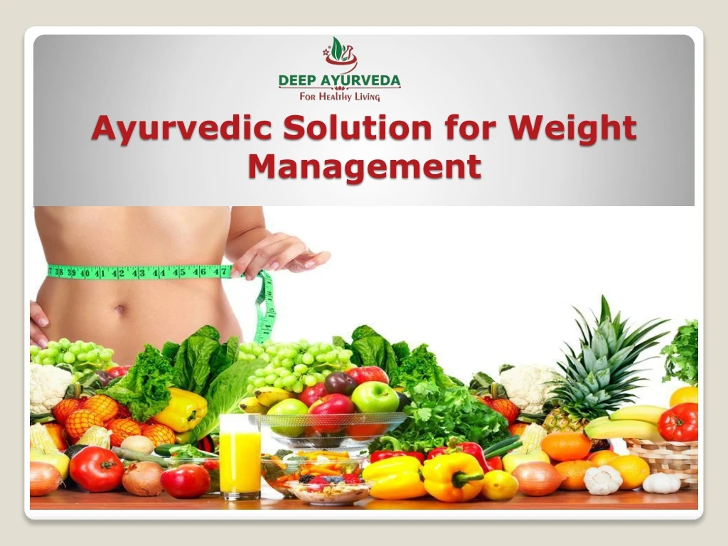 ayurvedic solution for weight management