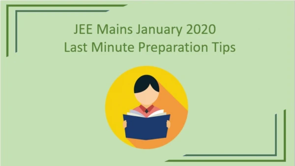 Last Minute Preparation Tips For JEE Mains 2020 Exam