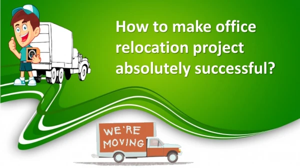 how to make office relocation project absolutely