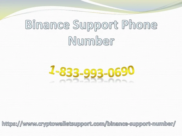 Binance customer care number 1-833-993-0690