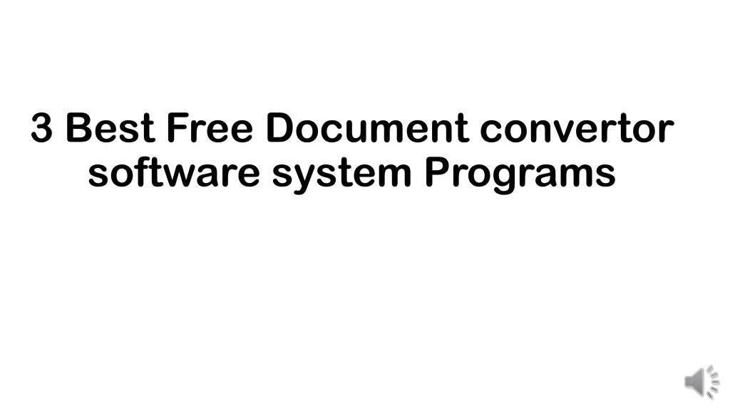 3 best free document convertor software system programs