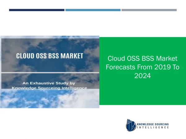 cloud oss bss market forecasts from 2019 to 2024
