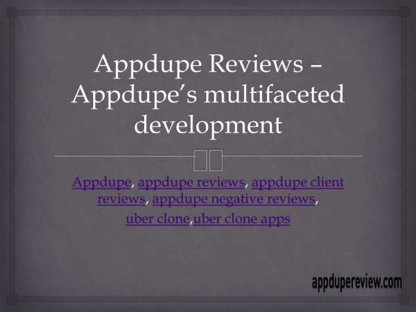 Appdupe Reviews &#8211; Appdupe’s multifaceted development &#8211; appdupereview.com