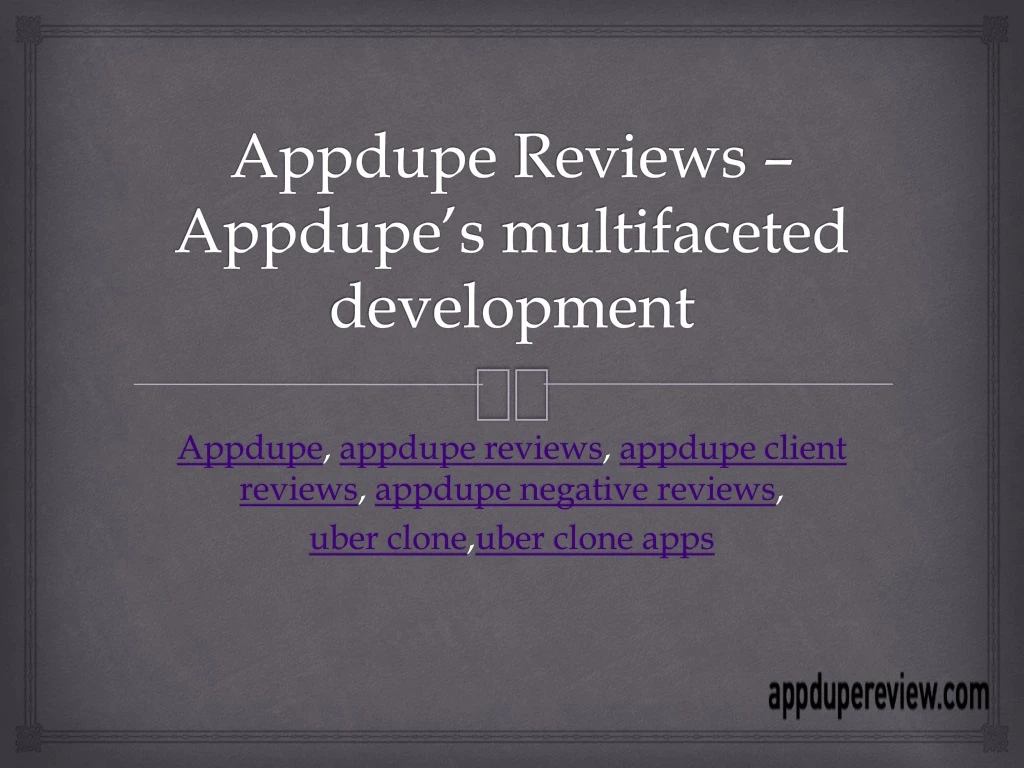 appdupe reviews appdupe s multifaceted development