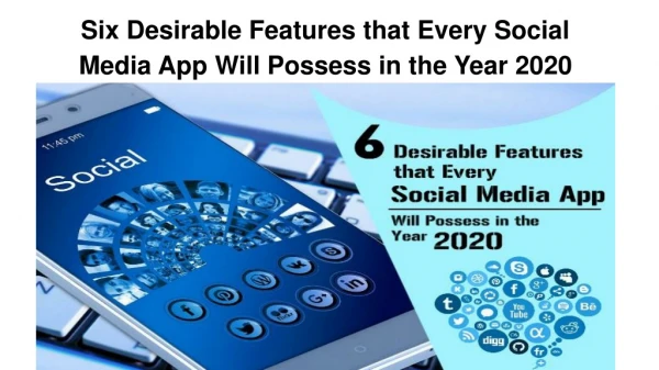six desirable features that every social media