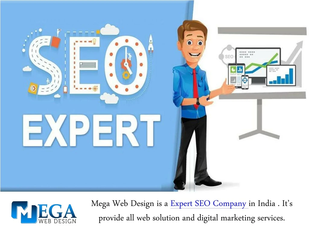 mega web design is a expert seo company in india