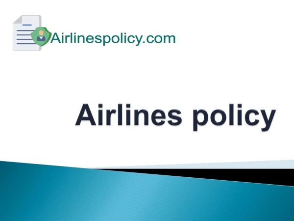 Airlinespolicy.com - Know the policies of all airlines around the Globle