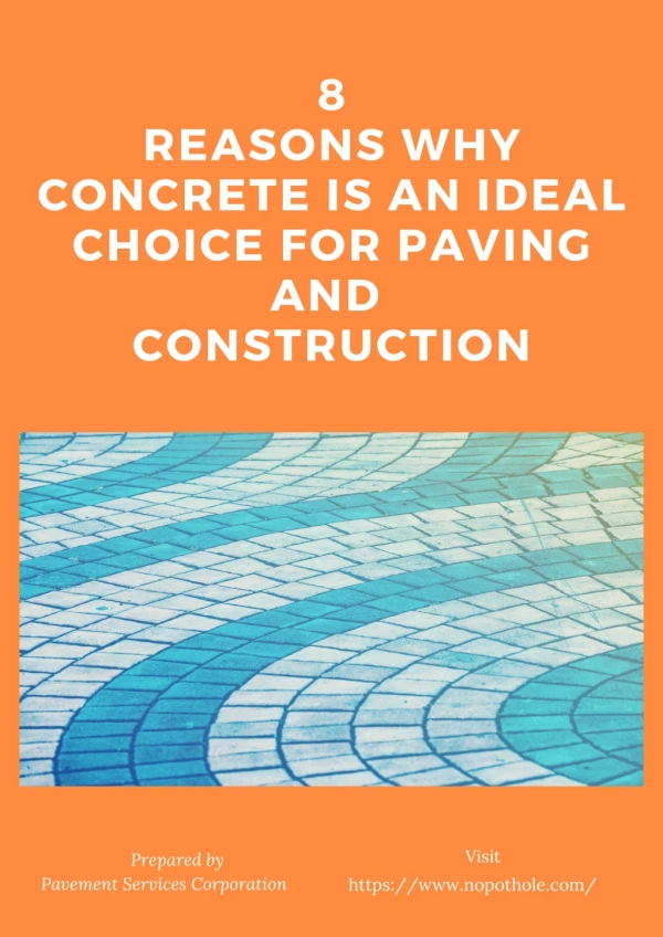 8 Reasons Why Concrete is an Ideal Choice for Paving and Construction