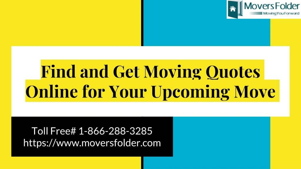 find and get moving quotes online for your upcoming move