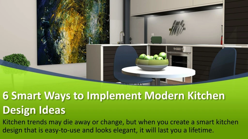 6 smart ways to implement modern kitchen design ideas