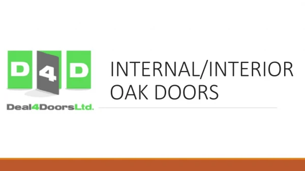All About Internal Oak Doors by Deal4doors