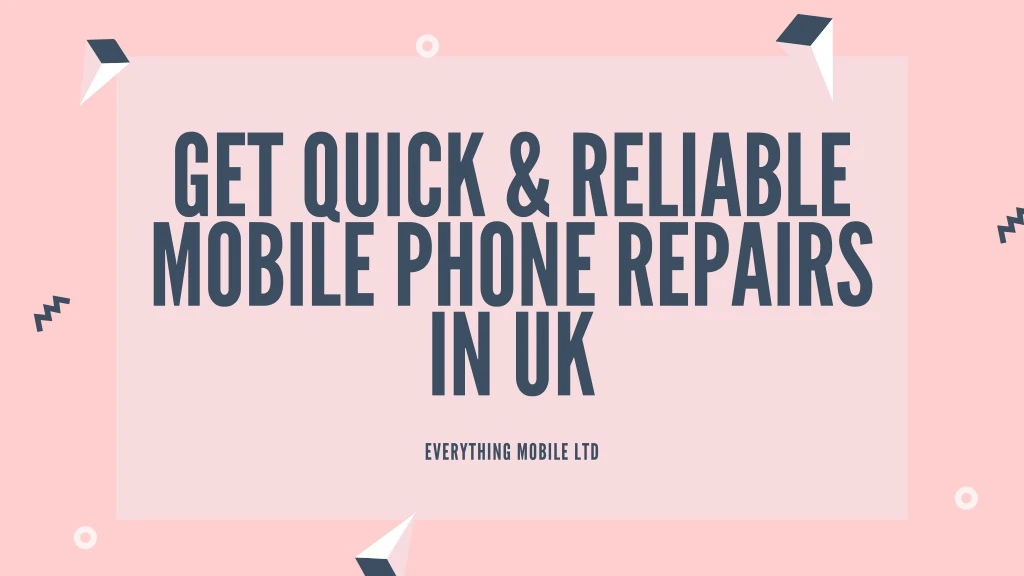 get quick reli a ble mobile phone rep a irs