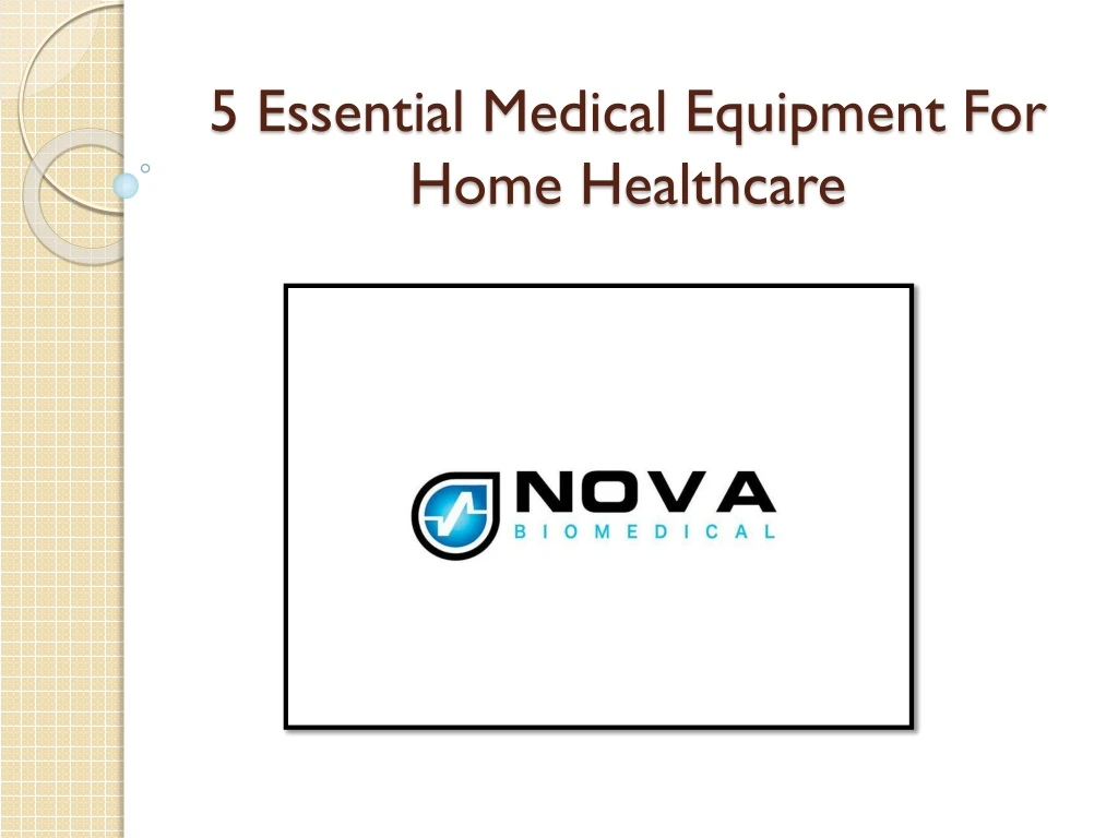 5 essential medical equipment for home healthcare