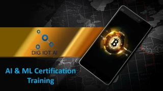 AI and ML Certification‎ Training, AI and ML  Online Course – Dig-iot-ai - slide 1