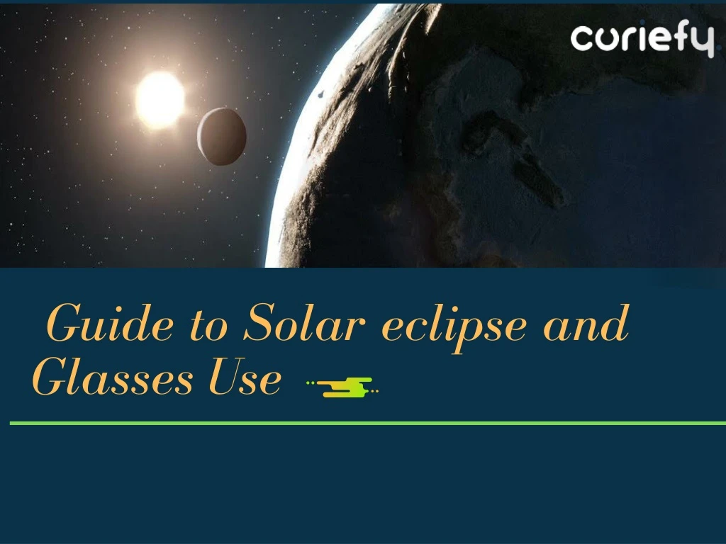 guide to solar eclipse and glasses use