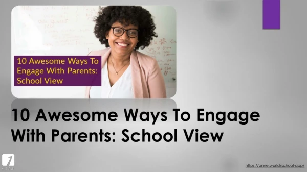 10 Awesome Ways To Engage With Parents: School View