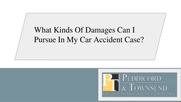 What Kinds Of Damages Can I Pursue In My Car Accident Case?