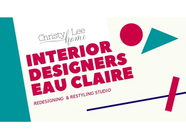 Eau Claire Interior Designer | Christylee home