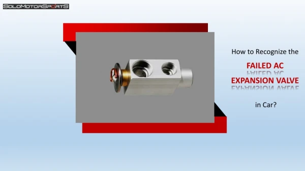 how to recognize the failed ac expansion valve