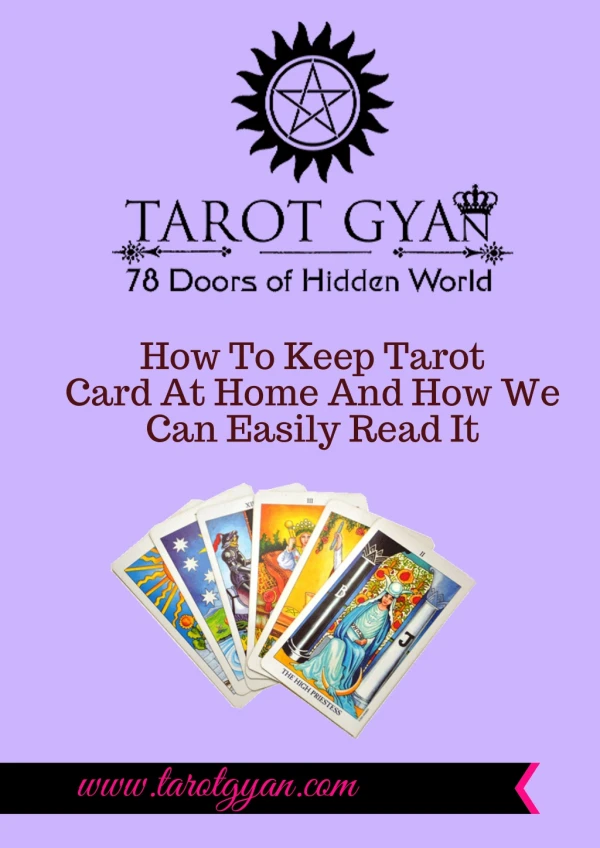 How To Keep Tarot Card At Home And How We Can Easily Read It