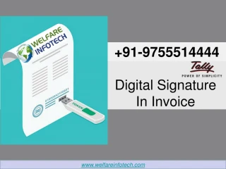 Digital Signature in Tally Invoice- Latest Update - slide 1