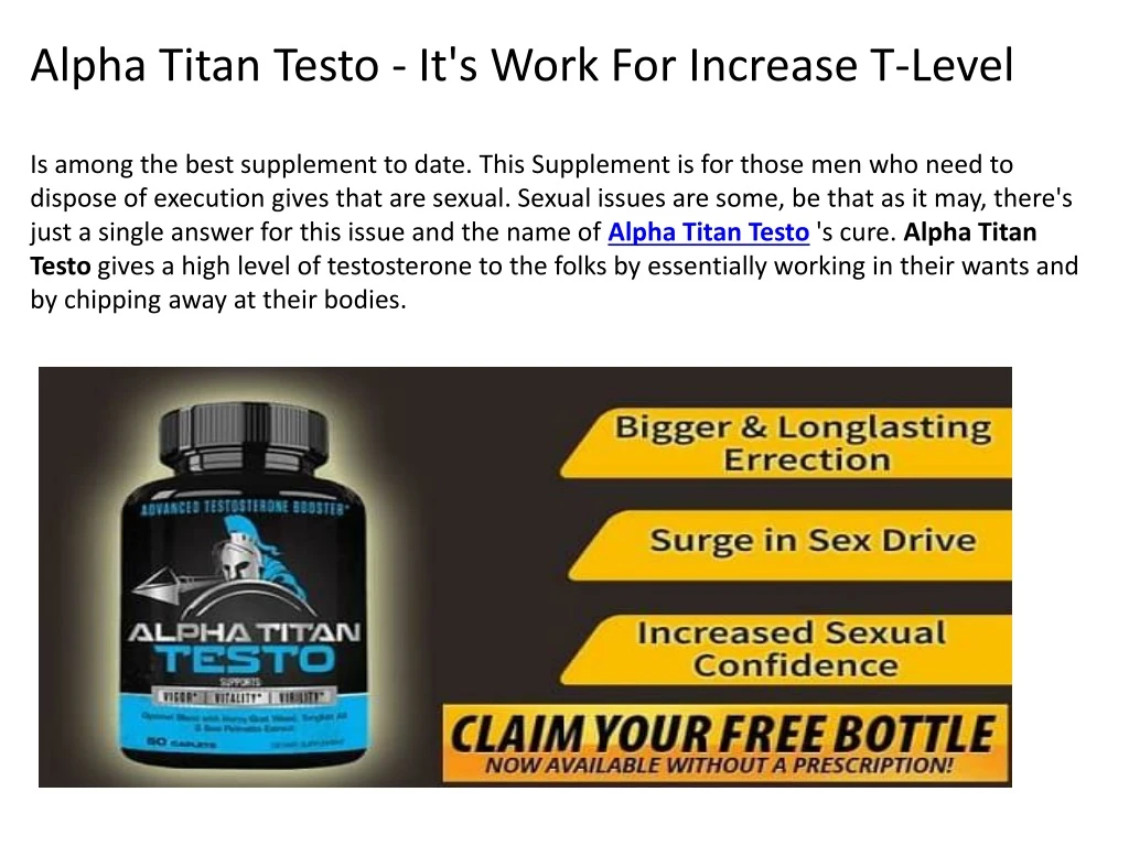 alpha titan testo it s work for increase t level