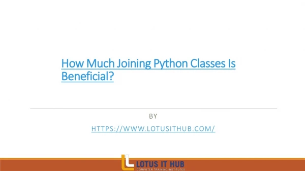 How Much Joining Python Classes Is Beneficial?