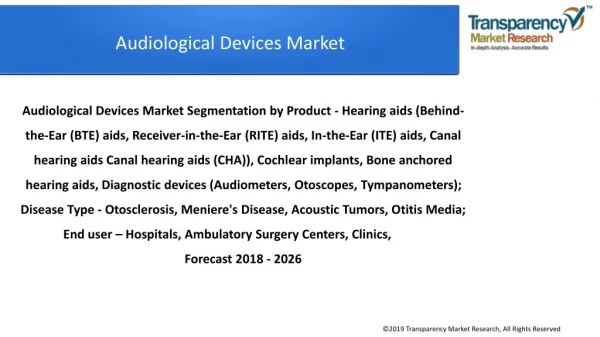 Audiological Devices Market by Product, Disease Type & Forecast to 2026