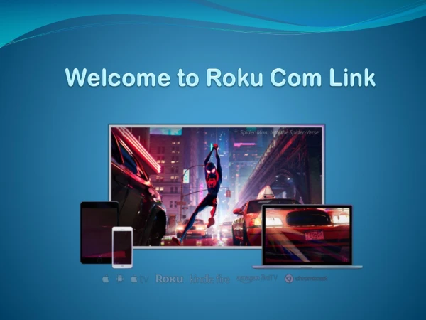Easy Step to Setup Your Roku Account | Roku Com Link