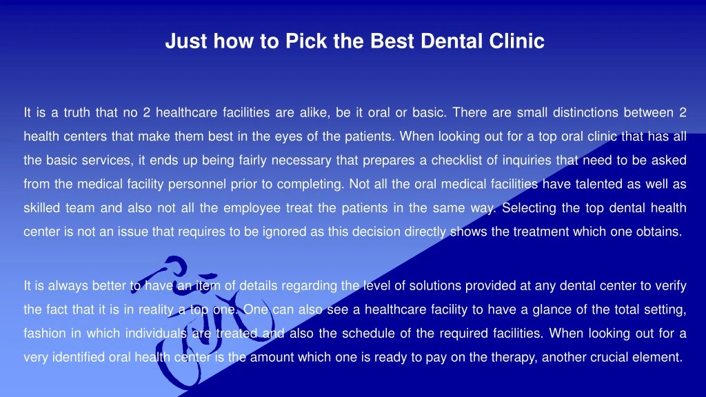 just how to pick the best dental clinic