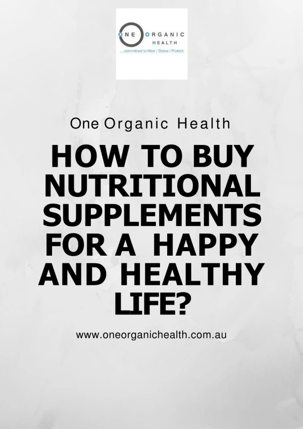 Buy Nutritional Supplements | Body Detoxifier Products | One Organic Health