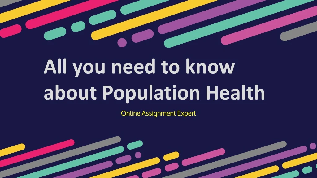 all you need to know about population health