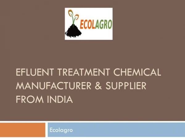 Efluent Treatment Chemical Manufacturer & Supplier From India