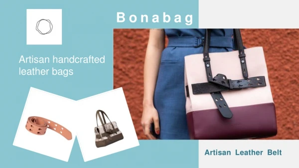Bonabag - Top class artisan ladies leather handbags