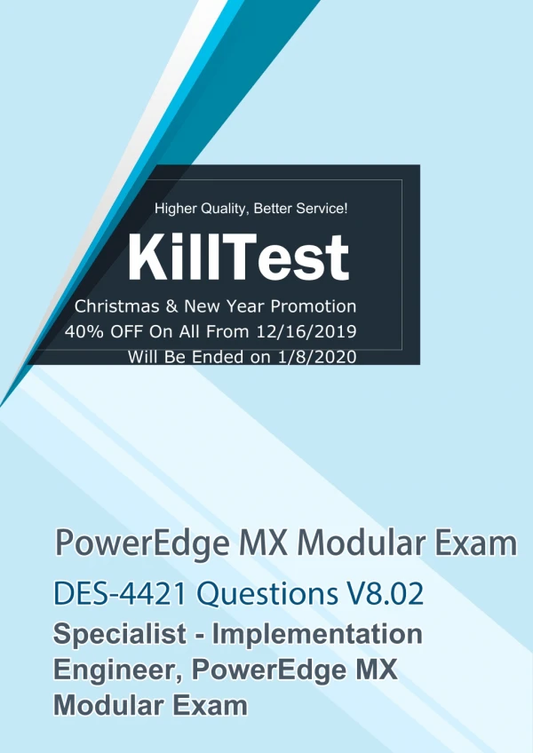 Free DES-4421 Practice Exam PowerEdge MX Modular V8.02 Killtest Questions 2020
