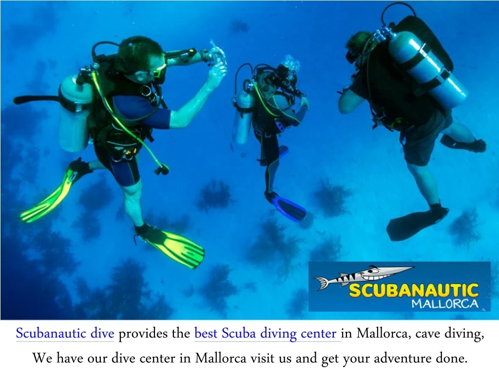 scubanautic dive provides the best scuba diving
