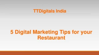 5 Digital Marketing Tips for Your Restaurant - TTDigitals - slide 1