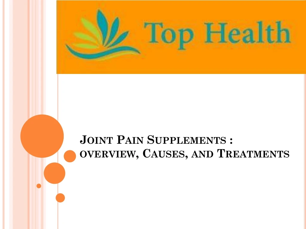 joint pain supplements overview causes and treatments