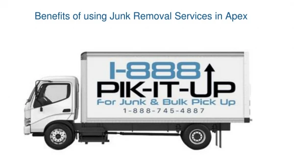 Benefits of using Junk Removal Service