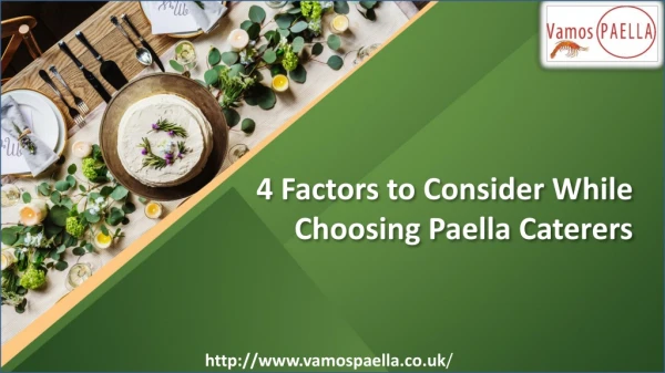 4 Factors to Consider While Choosing Paella Caterers