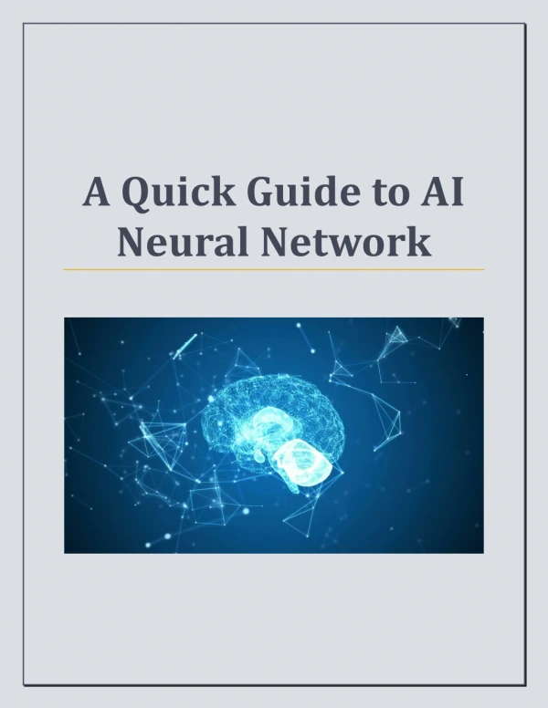 A Quick Guide to AI Neural Network