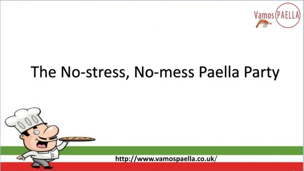 The No-stress, No-mess Paella Party