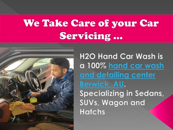 Hand car wash and Car Detailing services in Berwick