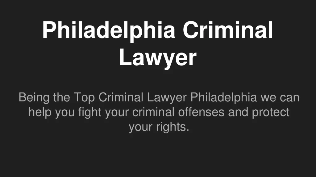 philadelphia criminal lawyer