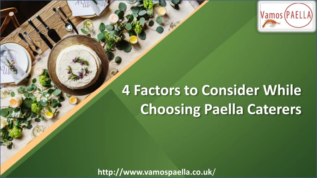 4 factors to consider while choosing paella