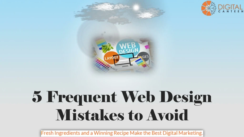 5 frequent web design mistakes to avoid