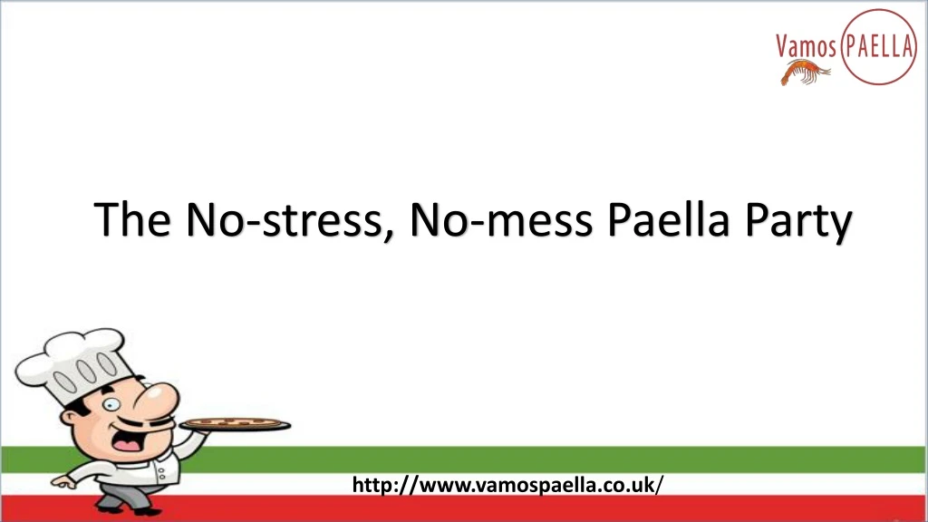 the no stress no mess paella party