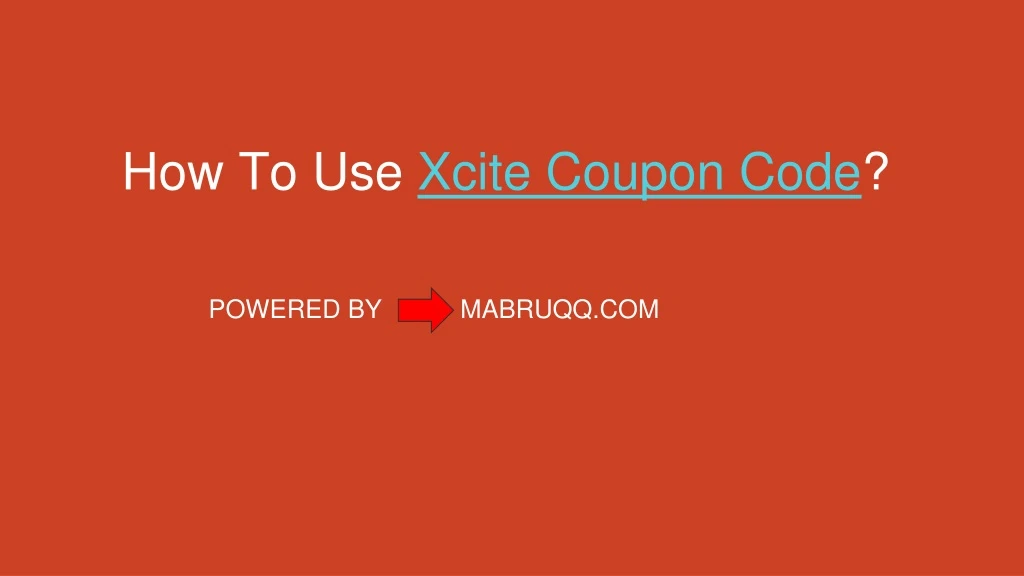 how to use xcite coupon code