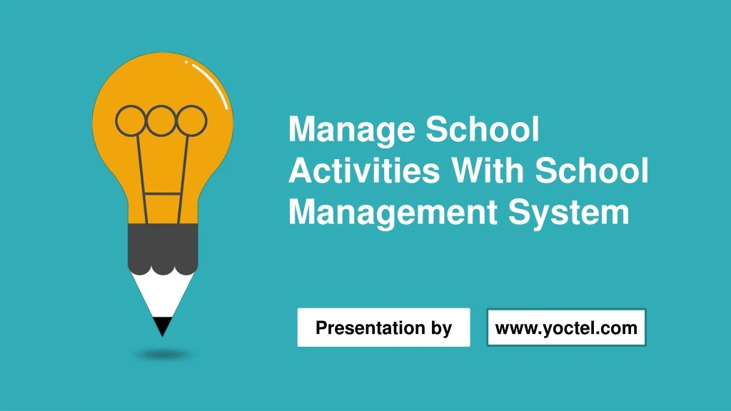 manage school activities with school management